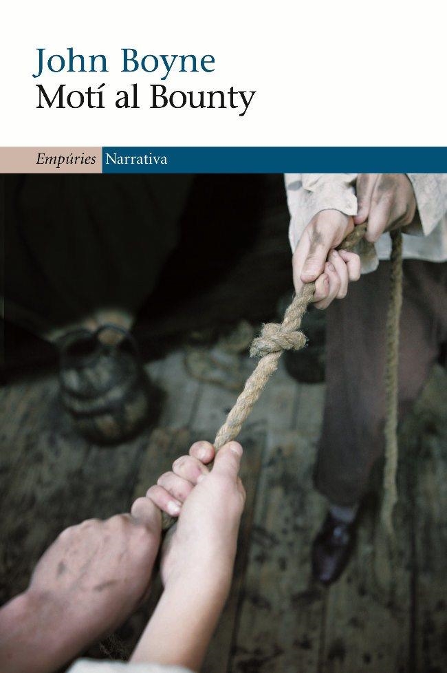 MOTI AL BOUNTY | 9788497872935 | BOYNE,JOHN | Llibreria Geli - Llibreria Online de Girona - Comprar llibres en català i castellà
