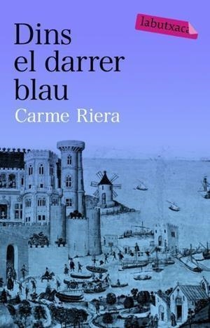 DINS EL DARRER BLAU | 9788492549061 | RIERA,CARME | Libreria Geli - Librería Online de Girona - Comprar libros en catalán y castellano