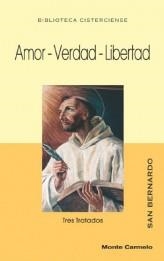 AMOR,VERDAD,LIBERTAD | 9788483531402 | SAN BERNARDO | Libreria Geli - Librería Online de Girona - Comprar libros en catalán y castellano