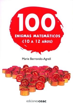 100 ENIGMAS MATEMATICOS(10 A 12 AÑOS) | 9788432919114 | BERRONDO AGRELL,MARIE | Libreria Geli - Librería Online de Girona - Comprar libros en catalán y castellano