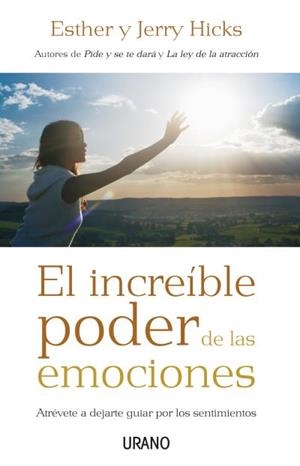 EL INCREIBLE PODER DE LAS EMOCIONES | 9788479536831 | HICKS,ESTHER | Llibreria Geli - Llibreria Online de Girona - Comprar llibres en català i castellà