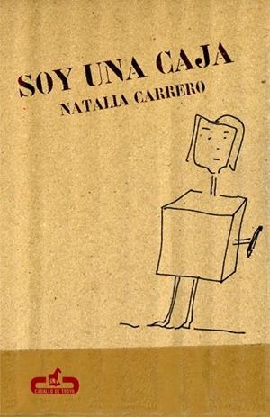 SOY UNA CAJA | 9788496594258 | CARRERO,NATALIA | Llibreria Geli - Llibreria Online de Girona - Comprar llibres en català i castellà