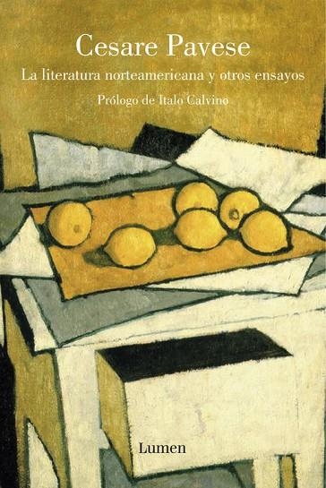 LA LITERATURA NORTEAMERICANA Y OTROS ENSAYOS | 9788426416735 | PAVESE,CESARE | Llibreria Geli - Llibreria Online de Girona - Comprar llibres en català i castellà