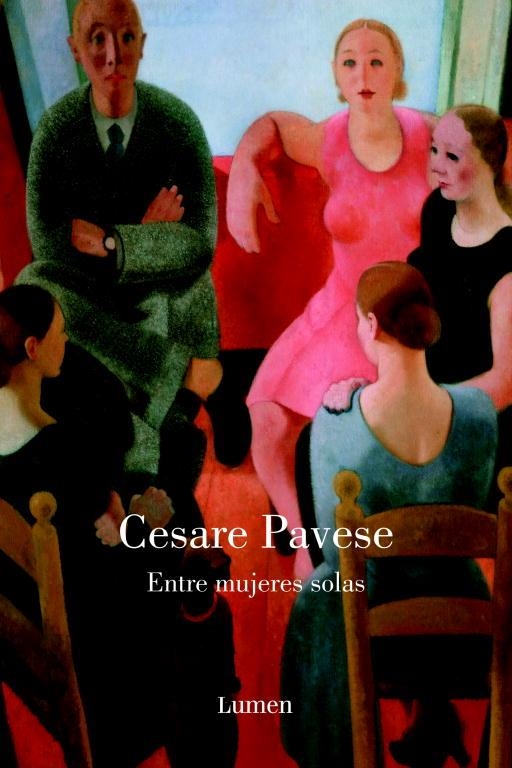 ENTRE MUJERES SOLAS | 9788426416773 | PAVESE,CESARE | Libreria Geli - Librería Online de Girona - Comprar libros en catalán y castellano