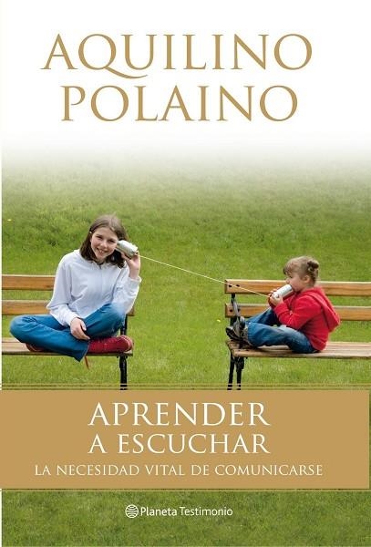 APRENDER A ESCUCHAR | 9788408082040 | POLAINO,AQUILINO | Llibreria Geli - Llibreria Online de Girona - Comprar llibres en català i castellà