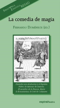 LA COMEDIA DE MAGIA | 9788424511401 | DOMENECH,FERNANDO | Llibreria Geli - Llibreria Online de Girona - Comprar llibres en català i castellà