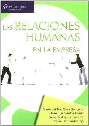 LAS RELACIONES HUMANAS EN LA EMPRESA | 9788428331692 | SILVA,MARIA DEL MAR | Llibreria Geli - Llibreria Online de Girona - Comprar llibres en català i castellà