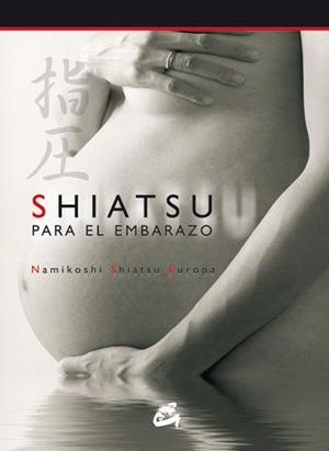 SHIATSU PARA EL EMBARAZO + DVD | 9788484451426 | MIHARA,MASUMI TR. | Llibreria Geli - Llibreria Online de Girona - Comprar llibres en català i castellà