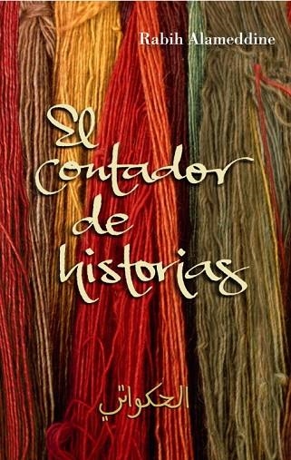EL CONTADOR DE HISTORIAS | 9788426416834 | ALAMEDDINE,RABIH | Libreria Geli - Librería Online de Girona - Comprar libros en catalán y castellano
