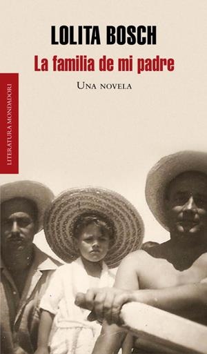 LA FAMILIA DE MI PADRE | 9788439721529 | BOSCH,LOLITA | Llibreria Geli - Llibreria Online de Girona - Comprar llibres en català i castellà