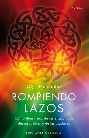 ROMPIENDO LAZOS | 9788497774871 | MENENDEZ,OLGA | Llibreria Geli - Llibreria Online de Girona - Comprar llibres en català i castellà