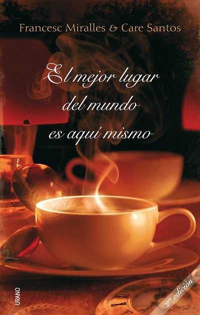 EL MEJOR LUGAR DEL MUNDO ES AQUI MISMO | 9788479536886 | MIRALLES,FRANCESC/SANTOS,CARE | Libreria Geli - Librería Online de Girona - Comprar libros en catalán y castellano