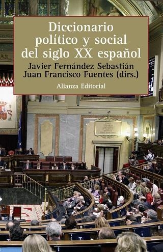 DICCIONARIO POLITICO Y SOCIAL DEL SIGLO XIX ESPAÑOL | 9788420687698 | FERNANDEZ SEBASTIAN,JAVIER | Llibreria Geli - Llibreria Online de Girona - Comprar llibres en català i castellà