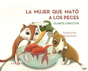LA MUJER QUE MATO A LOS PECES | 9788493637804 | LISPECTOR,CLARICE | Libreria Geli - Librería Online de Girona - Comprar libros en catalán y castellano