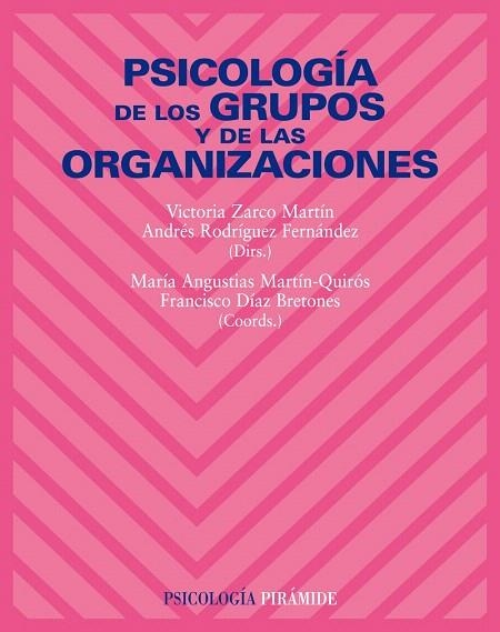 PSICOLOGIA DE LOS GRUPOS Y DE LAS ORGANIZACIONES | 9788436822212 | ZARCO,VICTORIA | Llibreria Geli - Llibreria Online de Girona - Comprar llibres en català i castellà