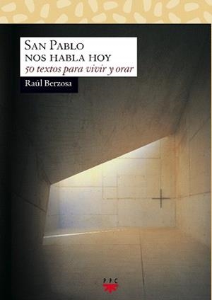 SAN PABLO NOS HABLA HOY | 9788428820783 | BERZOSA,RAUL | Llibreria Geli - Llibreria Online de Girona - Comprar llibres en català i castellà