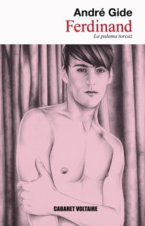 FERDINAND.LA PALOMA TORCAZ | 9788493518585 | GIDE,ANDRE | Libreria Geli - Librería Online de Girona - Comprar libros en catalán y castellano