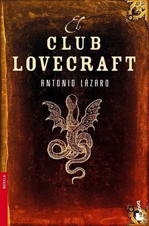 EL CLUB LOVECRAFT | 9788427034778 | LAZARO,ANTONIO | Llibreria Geli - Llibreria Online de Girona - Comprar llibres en català i castellà