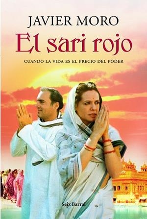 EL SARI ROJO.CUNADO LA VIDA ES EL PRECIO DEL PODER | 9788432231797 | MORO,JAVIER | Llibreria Geli - Llibreria Online de Girona - Comprar llibres en català i castellà