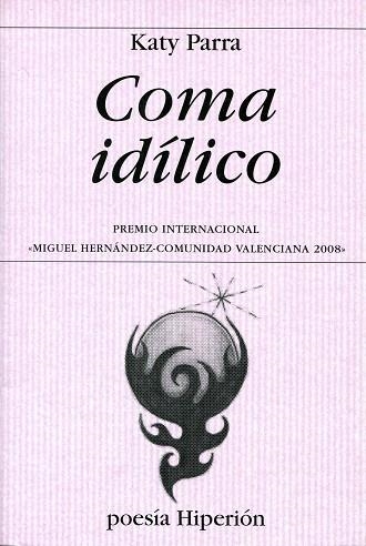 COMA IDILICO | 9788475179261 | PARRA,KATY | Libreria Geli - Librería Online de Girona - Comprar libros en catalán y castellano