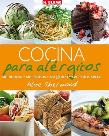 COCINA PARA ALERGICOS.SIN HUEVOS,SIN LACTEOS,SIN GLUTEN,SIN FRUTOS SECOS | 9788496669246 | SHERWOOD,ALICE | Libreria Geli - Librería Online de Girona - Comprar libros en catalán y castellano