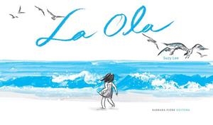 LA OLA | 9788493618544 | LEE,SUZY | Libreria Geli - Librería Online de Girona - Comprar libros en catalán y castellano