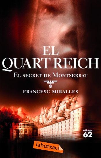EL QUART REICH | 9788492549047 | MIRALLES,FRANCESC | Libreria Geli - Librería Online de Girona - Comprar libros en catalán y castellano