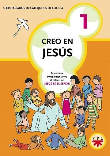 CREO EN JESUS-1 | 9788428820417 | SECRETARIADOS DE CATEQUESIS DE GALICIA, | Libreria Geli - Librería Online de Girona - Comprar libros en catalán y castellano