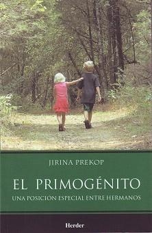 EL PRIMOGENITO.UNA POSICION ESPECIAL ENTRE HERMANOS | 9789685807289 | PREKOP,JIRINA | Llibreria Geli - Llibreria Online de Girona - Comprar llibres en català i castellà
