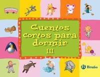 CUENTOS CORTOS PARA DORMIR-3 | 9788421681770 | VV. AA. | Libreria Geli - Librería Online de Girona - Comprar libros en catalán y castellano