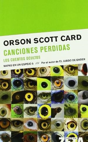 CANCIONES PERDIDAS.LOS CUENTOS OCULTOS.MAPAS EN UN ESPE | 9788498720297 | SCOTT CARD,ORSON | Libreria Geli - Librería Online de Girona - Comprar libros en catalán y castellano