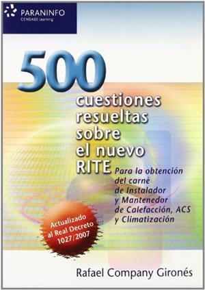 500 CUESTIONES RESULTADOS SOBRE EL NUEVO RITE | 9788428331821 | COMPANY GIRONES,RAFAEL | Llibreria Geli - Llibreria Online de Girona - Comprar llibres en català i castellà
