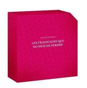 LES TRADICIONS QUE NO HEM DE PERDRE (ESTOIG 2 VOLS.) | 9788466409568 | DALMAU,ANTONI | Libreria Geli - Librería Online de Girona - Comprar libros en catalán y castellano