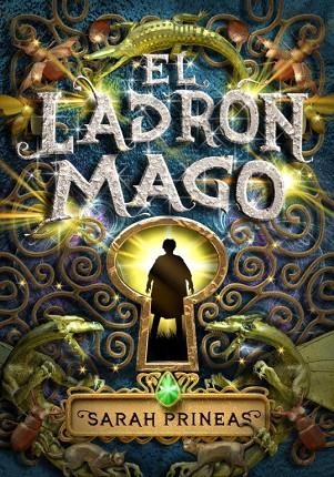 EL LADRON MAGO | 9788484414759 | PRINEAS,SARAH | Llibreria Geli - Llibreria Online de Girona - Comprar llibres en català i castellà