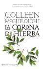 LA CORONA DE HIERBA | 9788408080695 | MCCULLOUGH,COLLEEN | Libreria Geli - Librería Online de Girona - Comprar libros en catalán y castellano
