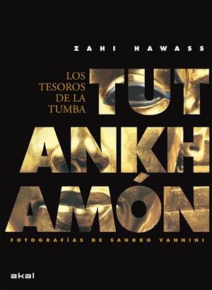 TUTANKHAMON.LOS TESOROS DE LA TUMBA | 9788446029236 | HAWASS,ZAHI | Llibreria Geli - Llibreria Online de Girona - Comprar llibres en català i castellà