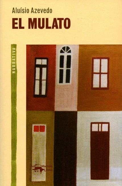 EL MULATO | 9788477748250 | AZEVEDO,ALUISIO | Llibreria Geli - Llibreria Online de Girona - Comprar llibres en català i castellà