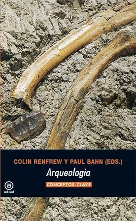 ARQUEOLOGIA.CONCEPTOS CLAVE | 9788446025900 | RENFREW,COLIN/BAHN,PAUL(EDS) | Llibreria Geli - Llibreria Online de Girona - Comprar llibres en català i castellà