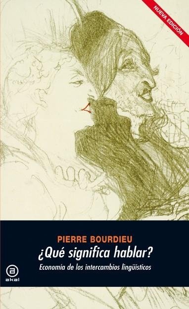 QUE SIGNIFICA HABLAR? | 9788446029502 | BOURDIEU,PIERRE | Libreria Geli - Librería Online de Girona - Comprar libros en catalán y castellano