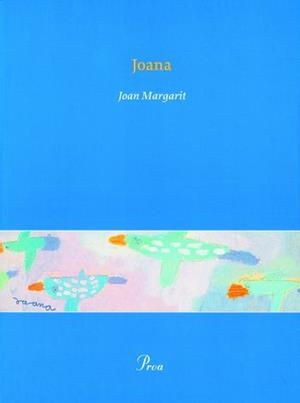 JOANA(INCLOU CD) | 9788484374909 | MARGARIT,JOAN | Libreria Geli - Librería Online de Girona - Comprar libros en catalán y castellano