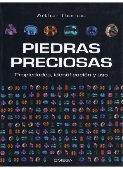 PIEDRAS PRECIOSAS.PROPIEDADES,IDENTIFICACION Y USO | 9788428214896 | THOMAS,ARTHUR | Libreria Geli - Librería Online de Girona - Comprar libros en catalán y castellano