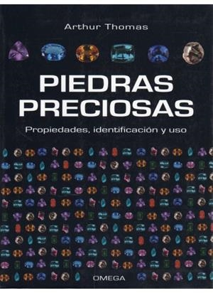 PIEDRAS PRECIOSAS.PROPIEDADES,IDENTIFICACION Y USO | 9788428214896 | THOMAS,ARTHUR | Llibreria Geli - Llibreria Online de Girona - Comprar llibres en català i castellà
