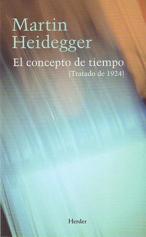 EL CONCEPTO DE TIEMPO (TRATADO DE 1924) | 9788425424359 | HEIDEGGER,MARTIN | Llibreria Geli - Llibreria Online de Girona - Comprar llibres en català i castellà