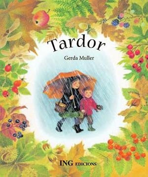 TARDOR | 9788489825581 | MULLER,GERDA | Libreria Geli - Librería Online de Girona - Comprar libros en catalán y castellano