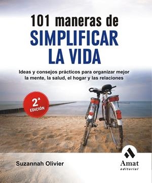 101 MANERAS DE SIMPLIFICAR LA VIDA | 9788497353007 | OLIVIER,SUZANNAH | Llibreria Geli - Llibreria Online de Girona - Comprar llibres en català i castellà