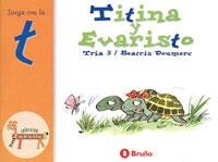 TITIANA Y EVARISTO(JUEGA CON LA T) | 9788421635865 | TRIA 3/DOMENECH,BEATRIZ | Llibreria Geli - Llibreria Online de Girona - Comprar llibres en català i castellà
