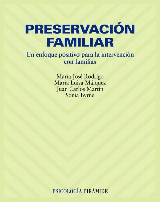 PRESERVACION FAMILIAR.UN ENFOQUE POSITIVO PARA LA... | 9788436822311 | RODRIGO,MARIA JOSE | Llibreria Geli - Llibreria Online de Girona - Comprar llibres en català i castellà