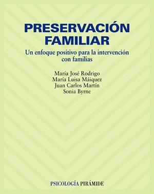PRESERVACION FAMILIAR.UN ENFOQUE POSITIVO PARA LA... | 9788436822311 | RODRIGO,MARIA JOSE | Llibreria Geli - Llibreria Online de Girona - Comprar llibres en català i castellà