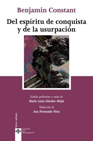 DEL ESPIRITU DE CONQUISTA Y DE LA USURPACION : EN RELACION C | 9788430948000 | CONSTANT,BENJAMIN | Libreria Geli - Librería Online de Girona - Comprar libros en catalán y castellano