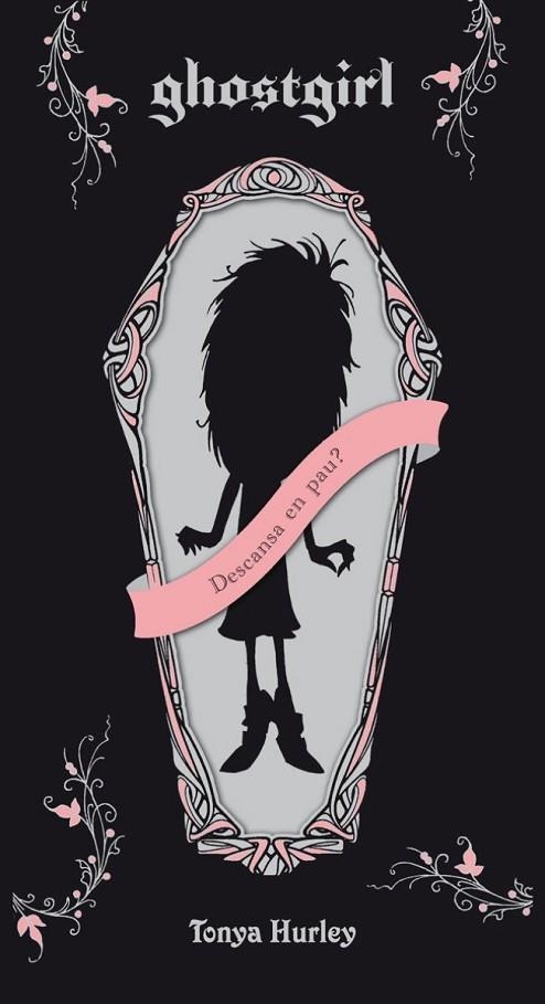 GHOSTGIRL | 9788497873383 | HURLEY,TONYA | Libreria Geli - Librería Online de Girona - Comprar libros en catalán y castellano